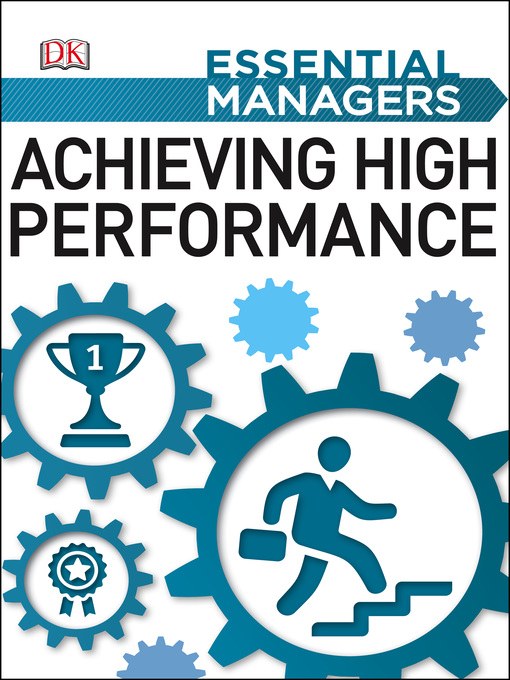 Title details for Achieving High Performance by DK - Available